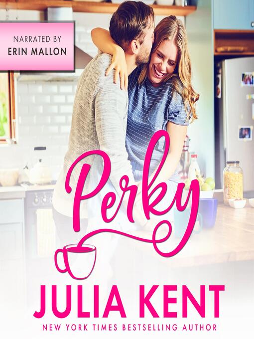 Title details for Perky by Julia Kent - Available